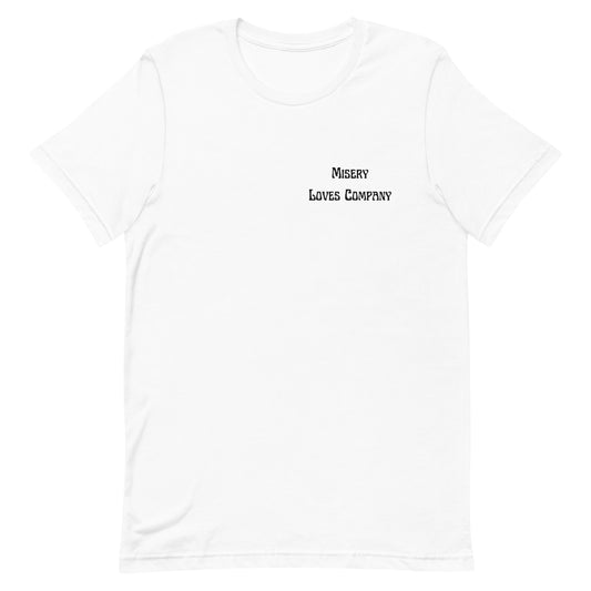 Misery Loves Company White Tee